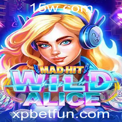 Desvendando MadHitWildAlice: Uma Jornada Através do Mundo de XP Bet