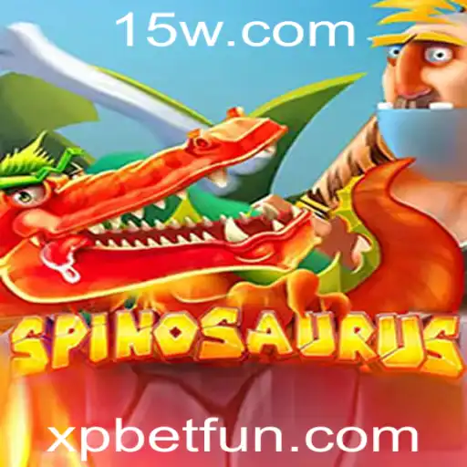 Explorando o Mundo do Jogo Spinosaurus: Atração Dinâmica com XP Bet